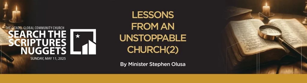 LESSONS FROM AN UNSTOPPABLE CHURCH (2)