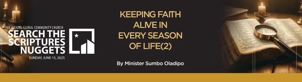 KEEPING FAITH ALIVE IN EVERY SEASON OF LIFE(2)