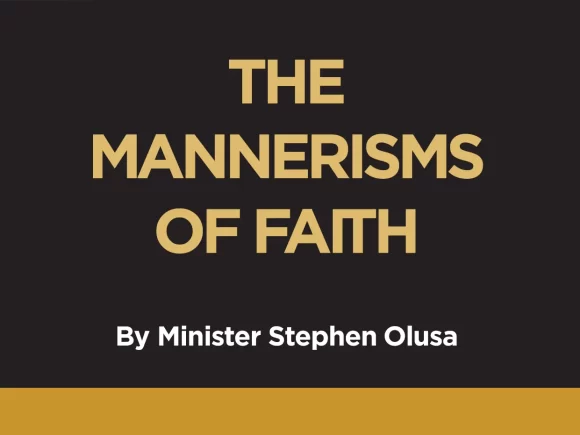 The Mannerisms of Faith