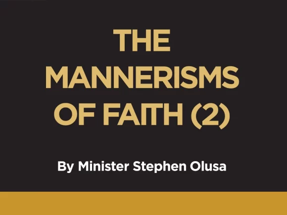 The Mannerisms of Faith 2