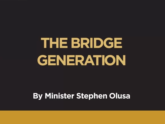 THE BRIDGE GENERATION