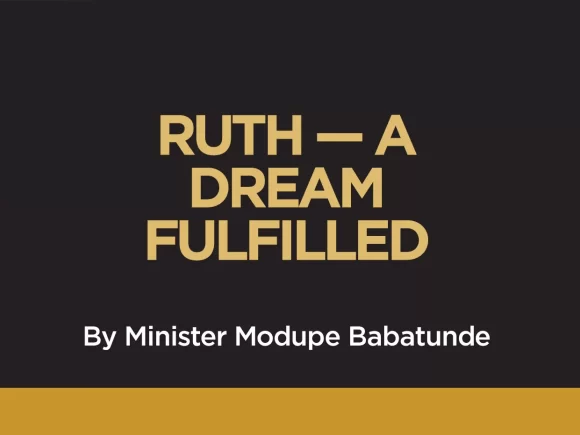 RUTH — A DREAM FULFILLED