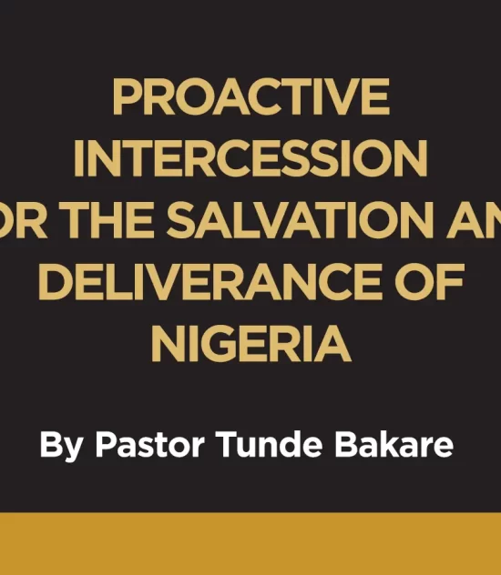 A PROACTIVE INTERCESSION FOR NIGERIA – Extraordinary Edition