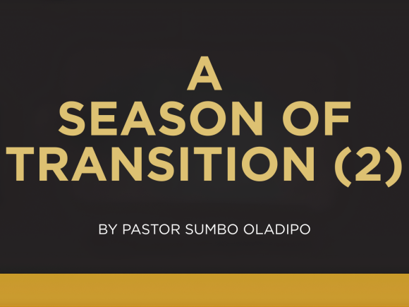 A SEASON OF TRANSITION (2)