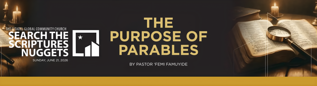 THE PURPOSE OF PARABLES
