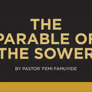 THE PARABLE OF THE SOWER